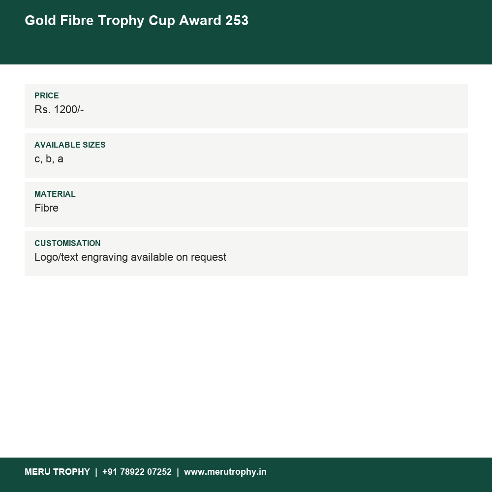 Gold Fibre Trophy Cup Award 253 details - Meru Trophy